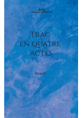 Trac en quatre actes