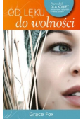 Od lęku do wolności