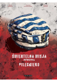 Śmiertelna misja Rotmistrza Pileckiego