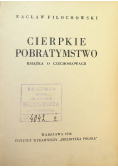 Cierpkie pobratymstwo 1938 r.