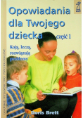 Opowiadania dla twojego dziecka Część 1