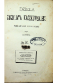 Dzieła Zygmunta Kaczkowskiego 1874 r tom III