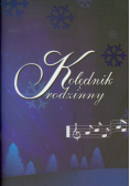 Kolędnik rodzinny + CD