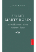 Sekret Marty Robin. Niepublikowane słowa nieznane fakty