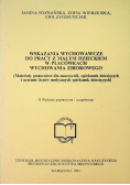 Wskazania wychowawcze do pracy z małym dzieckiem w placówkach wychowania zbiorowego