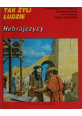 Tak żyli ludzie Hebrajczycy