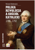 Polska Rewolucja A Kościół Katolicki 1788-1792 Tw