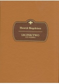 Biegeleisen Henryk - Lecznictwo ludu polskiego