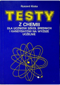 Testy z chemii dla uczniów szkół średnich i kandydatów na wyższe uczelnie