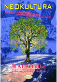 Albo albo Problemy psychologii i kultury neokultura