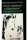 Wizje splątane z historiami