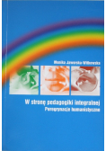 W stronę pedagogiki integralnej