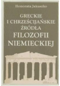 Greckie i chrześcijańskie źródła filozofii niemieckiej