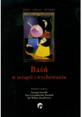 Baśń w terapii i w wychowaniu
