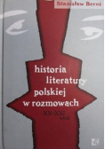 Historia literatury polskiej w rozmowach XX XXI wiek