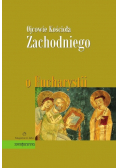 Ojcowie Kościoła Zachodniego o Eucharystii