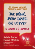 Jak mówić żeby dzieci się uczyły w domu i szkole
