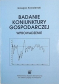 Badanie koniunktury gospodarczej wprowadzenie