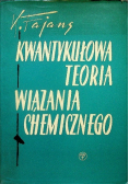 Kwantykułowa teoria wiązania chemicznego