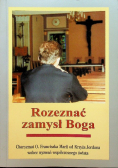 Rozeznać zamysł Boga