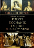 Tajemnice historii Poczet kochanek i metres władców Polski Tom 27