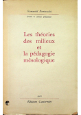 Les theories des milieus et la pedagogie mesologique