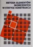 Metoda elementów skończonych w statyce konstrukcji