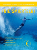 (Nie)śmiertelni część 6