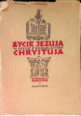 Życie Jezusa Chrystusa w opisie ewangelistów