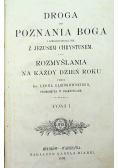 Droga do poznania Boga Tom I 1905 r.