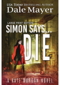Simon Says... Die