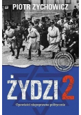 Żydzi 2 Opowieści niepoprawne politycznie IV