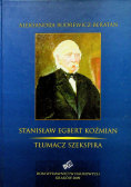 Stanisław Egbert Koźmian Tłumacz Szekspira