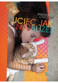 Uciec jak najbliżej