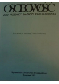 Osobowość jako przedmiot diagnozy psychologicznej