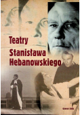 Teatry Stanisława Hebanowskiego