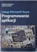 Usługi Microsoft Azure Programowanie Aplikacji