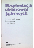Eksploatacja elektrowni jądrowych