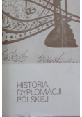 Historia Dyplomacji Polskiej  Tom II