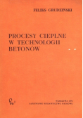 Procesy cieplne w technologii betonów