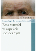 Etos starości w aspekcie społecznym