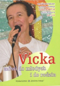 Vicka mówi do młodych i do rodzin