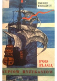 Pod Flagą Kupców Ryzykantów