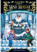 Zima z Lodowym Czarnoksiężnikiem Misje Merlina 4 Magiczny domek na drzewie