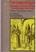 Farmakologia podstawy farmakologii i farmakologii klinicznej