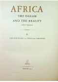 Africa. The Dream and the Reality