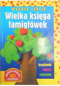 Wesołe lekcje Wielka księga łamigłówek