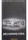 Jeśli zapomnę o nich