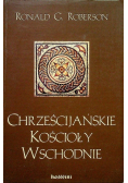 Chrześcijańskie kościoły wschodnie
