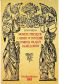Monety pieczęcie i herby w systemie symboli władzy Jagiellonów